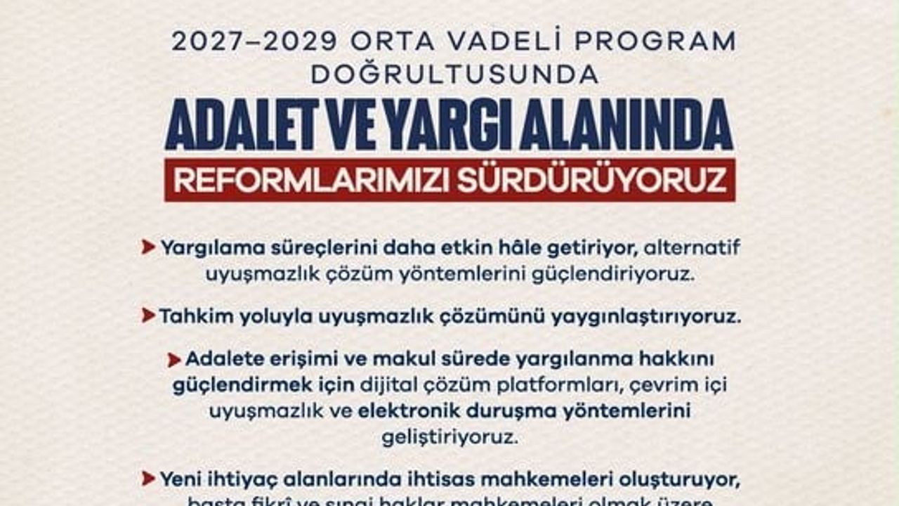 Adalette hız ve öngörüye odaklanan yeni reform paketi
