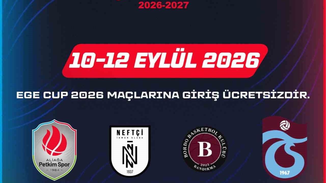 Aliağa'da ücretsiz basketbol şöleni: Ege Cup 2026 başlıyor