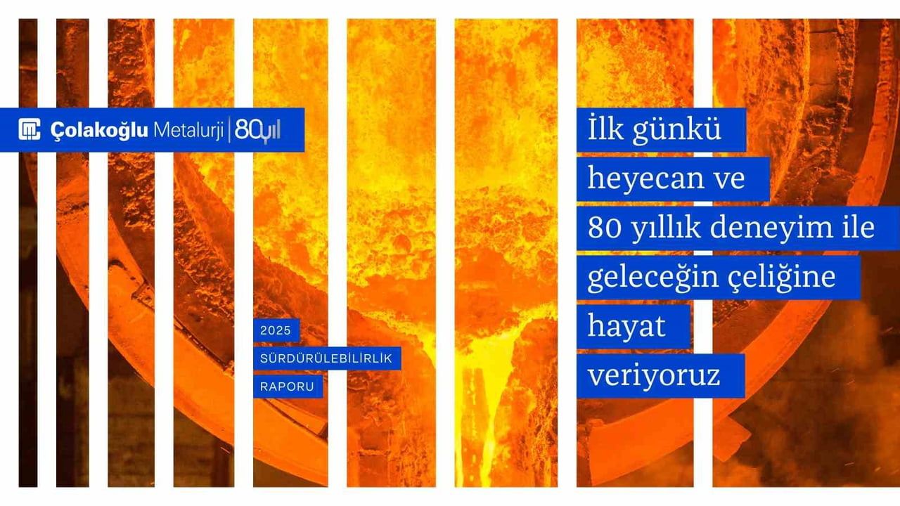 Çelikte dönüşüm: Çolakoğlu metalurji 2026 dekarbonizasyon hedefine bir yıl erken ulaştı