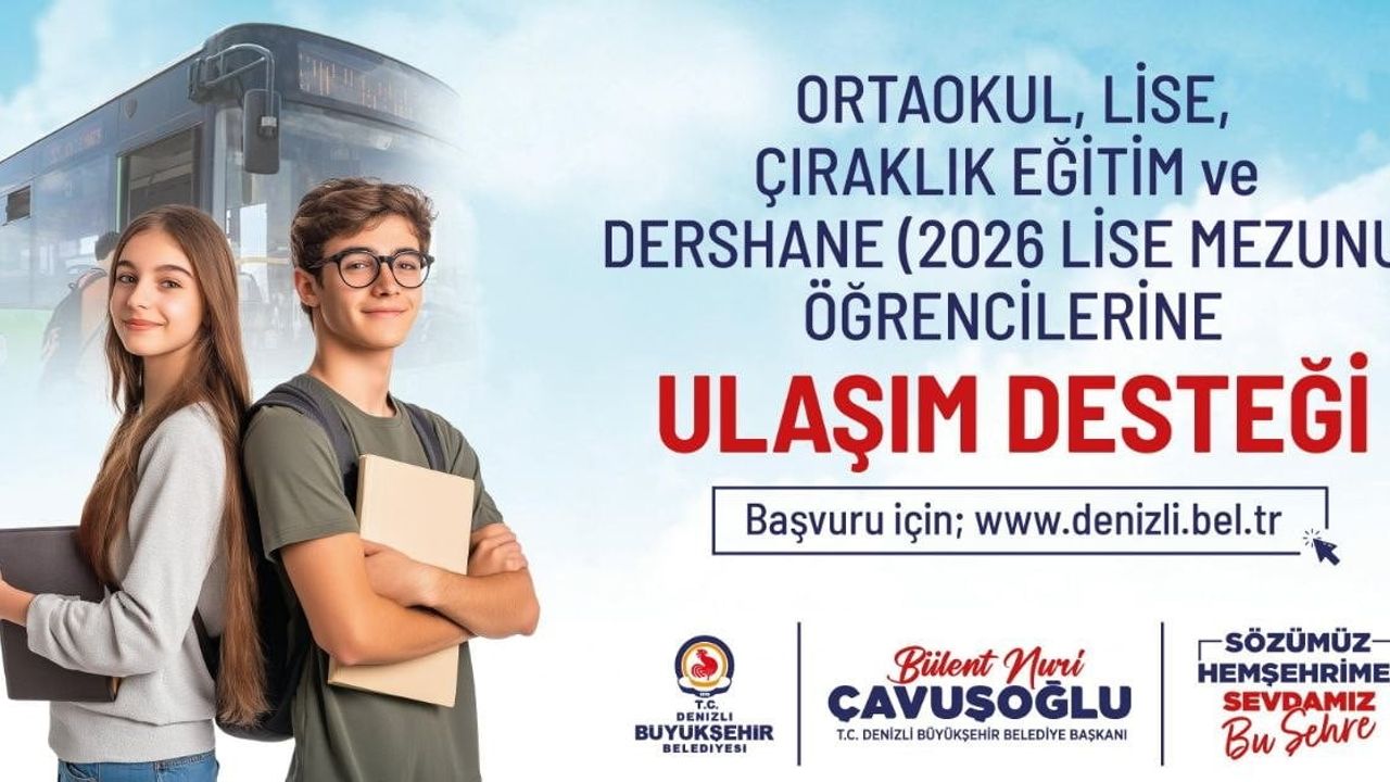 Denizli'de eğitimde fırsat eşitliği için aylık 44 binişlik ulaşım desteği başvuruları açık