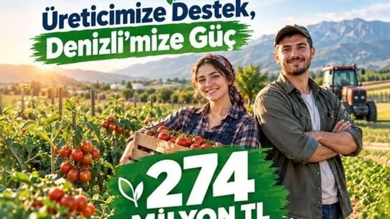 Denizli tarımında yatırım hamlesi: 274 milyon liralık hibe ile dönüşüm