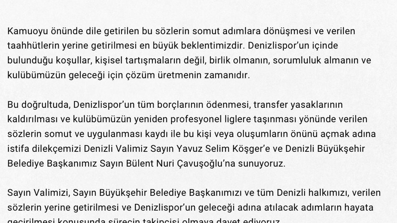 Denizlispor'da yönetim, vaatlerin gerçekleşmesi için çekildi