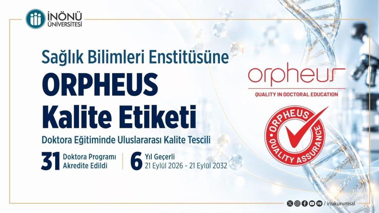 Enstitüye ORPHEUS etiketi: doktora eğitiminde altı yıllık kalite güvencesi