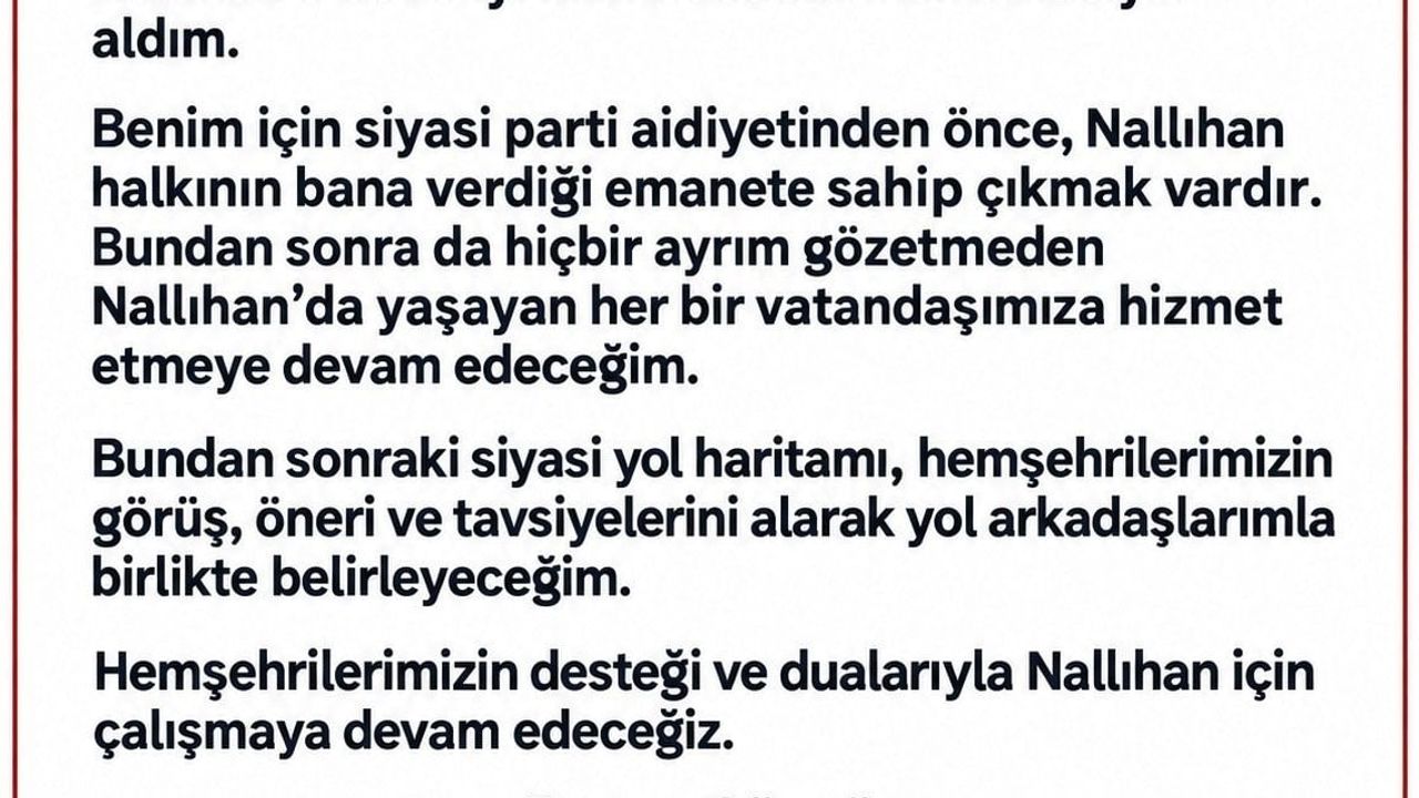 Ertunç Güngör parti üyeliğinden ayrıldı, Nallıhan'a hizmet önceliği vurgulandı