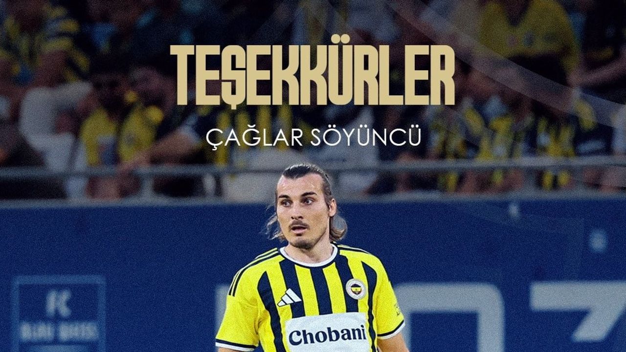 Fenerbahçe'de yeni dönem: Çağlar Söyüncü ile yollar ayrıldı
