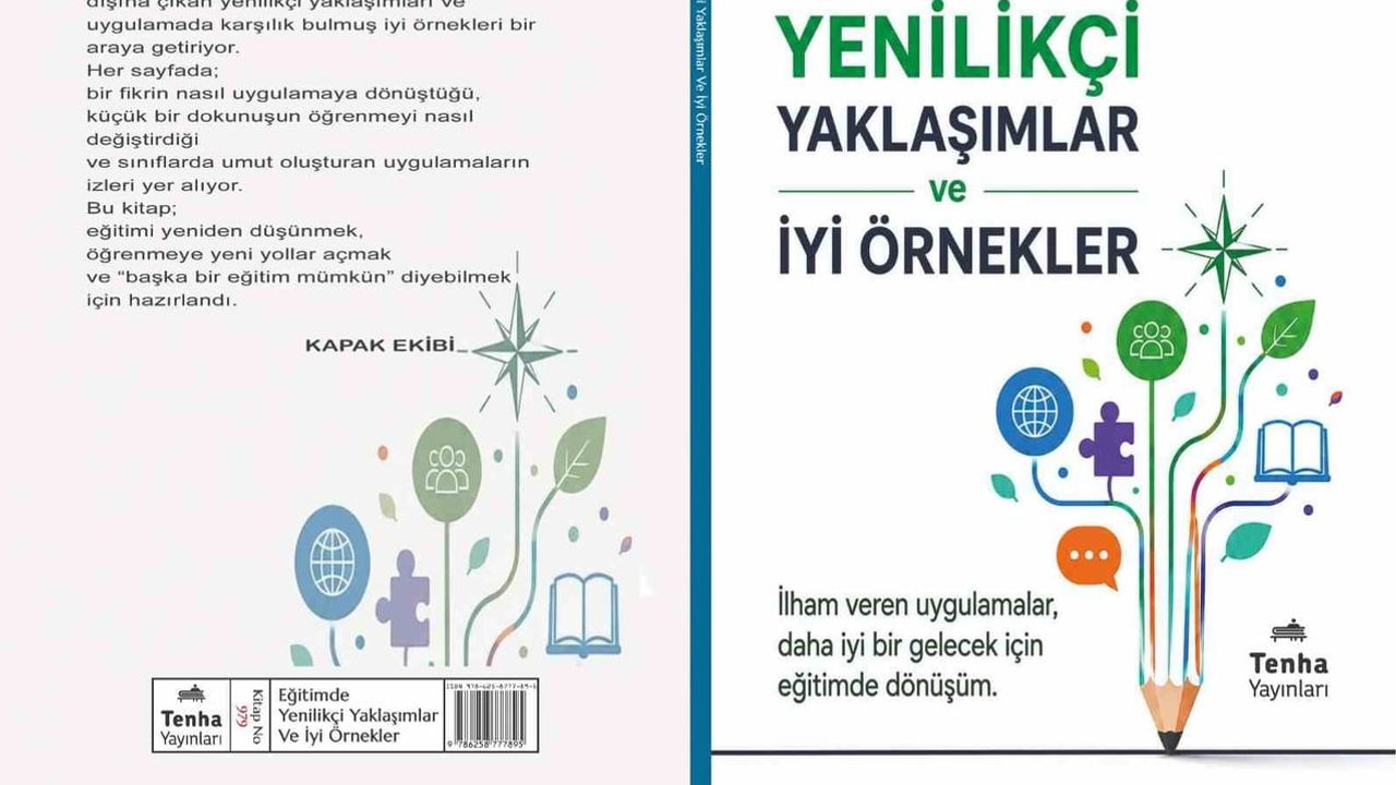 Sahadan sınıfa yenilik: öğretmenlerin uygulama odaklı yöntemleri kitaplaştı