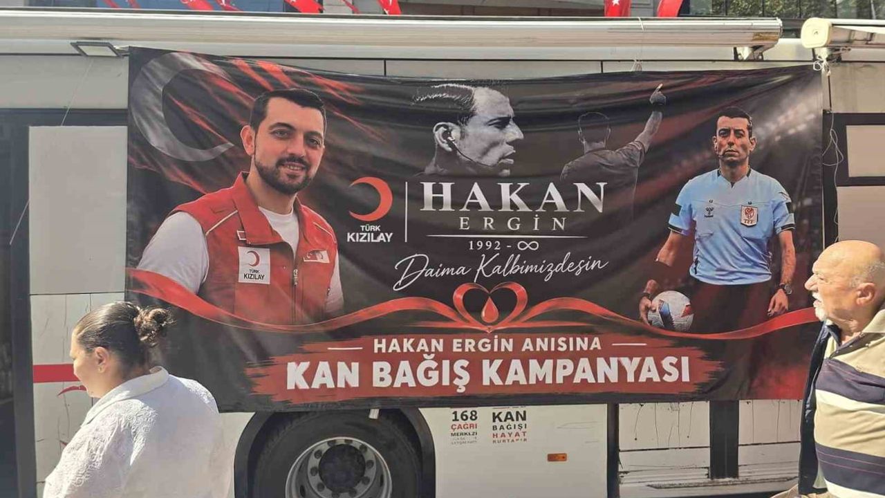 Vefayla hayat verdi: hakem Hakan Ergin'in anısına kan bağışı kampanyası