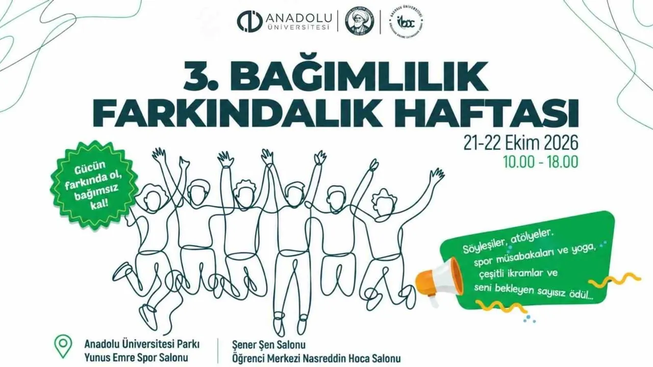Anadolu Üniversitesi'nde bağımlılık farkındalık haftası kampüs festivali düzenleniyor