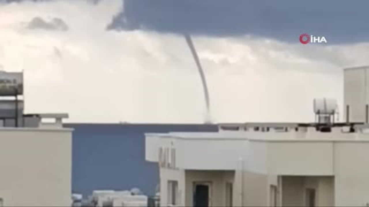 Denizde peş peşe hortumlar, Mersin sahillerinde su taşkını uyarısı