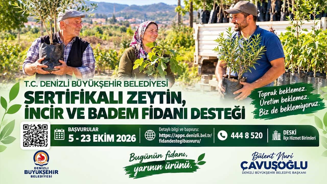 Denizli'de yeni dikim çağrısı: üreticilere sertifikalı zeytin, incir ve badem fidanı desteği