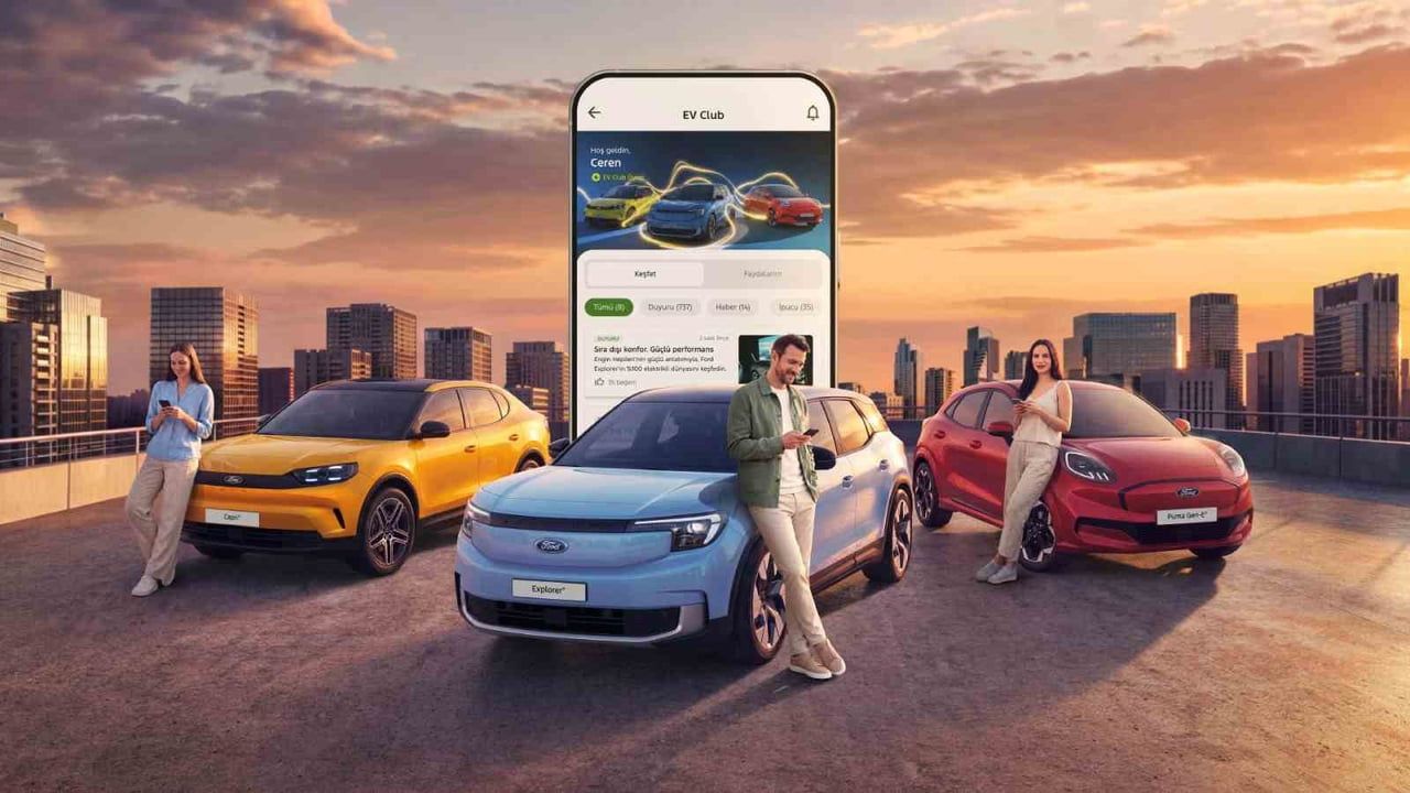 Ford EV Club ile elektrikli araç sahiplerine entegre ayrıcalık ekosistemi