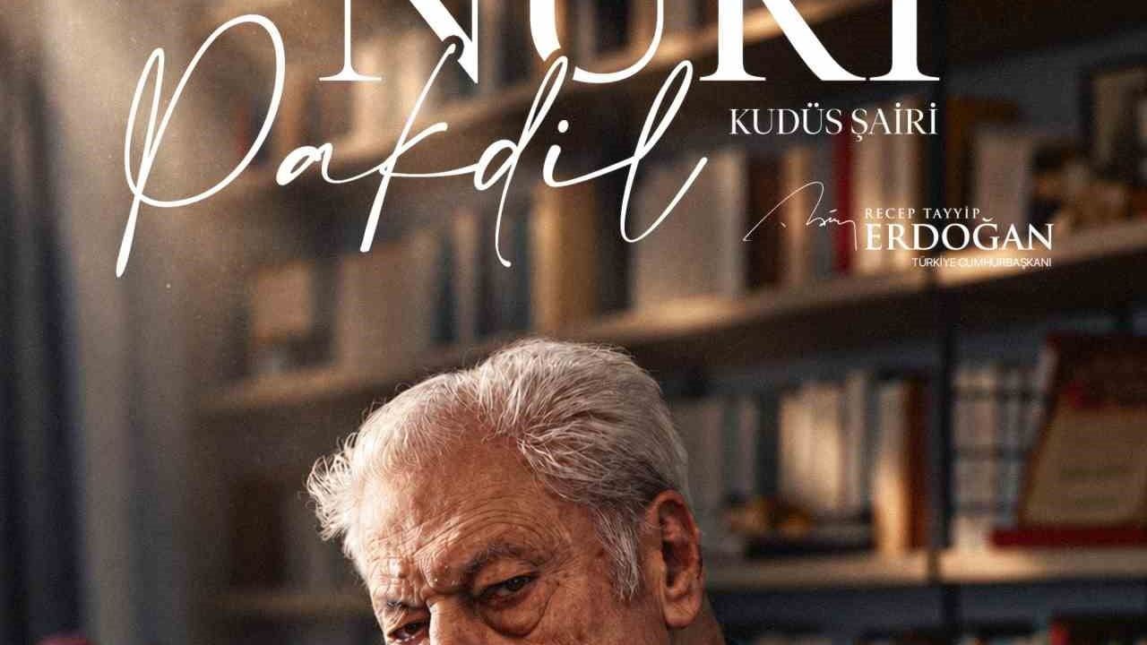 Kudüs şairi Nuri Pakdil cumhurbaşkanının paylaşımıyla anıldı