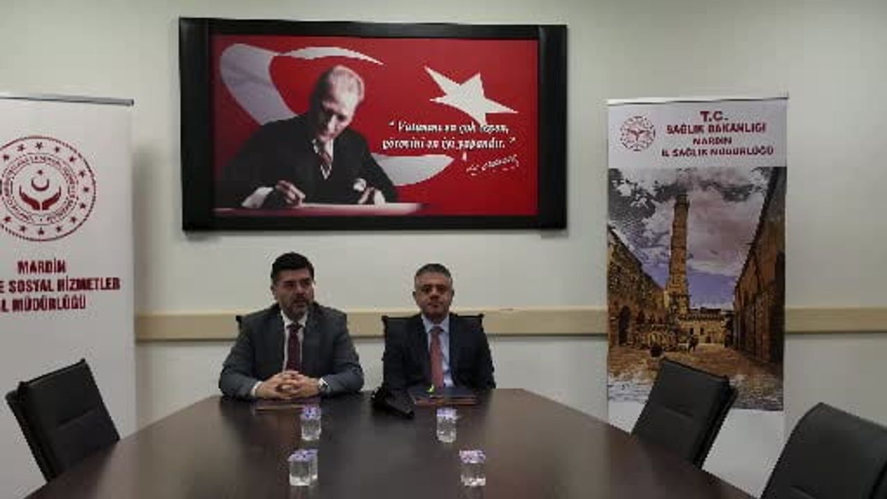 Mardin'de koruyucu ailelere sağlık erişimini kolaylaştıran protokol