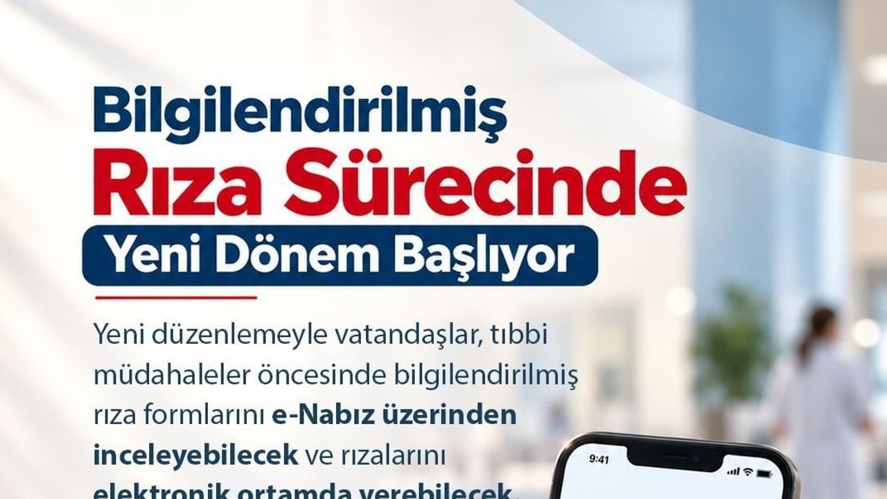 Onam süreçleri dijitalleşti: bilgilendirilmiş rıza e-nabız üzerinden alınacak