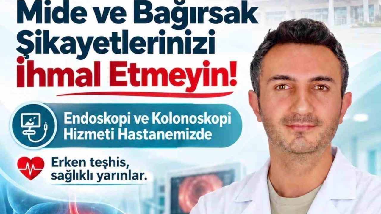 Patnos Devlet Hastanesi'nde sindirim sistemi tanısına yönelik endoskopi ve kolonoskopi hizmeti