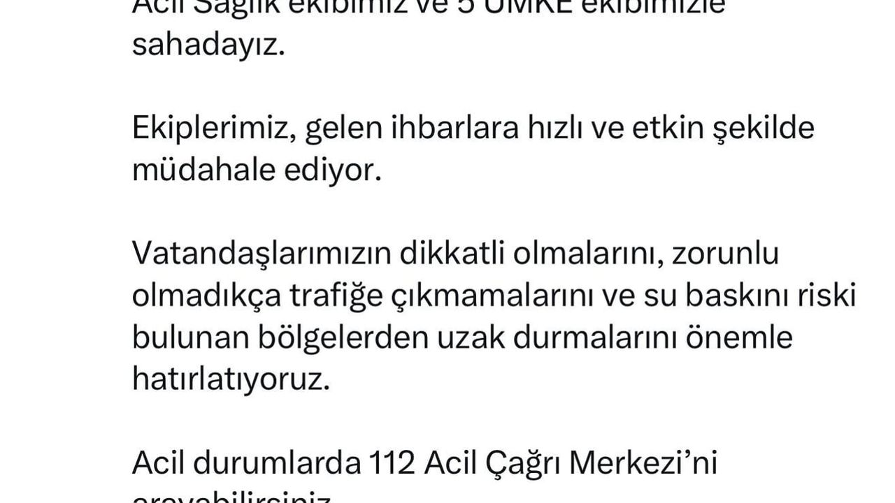 Sağanakla mücadelede sağlık ekipleri teyakkuzda: 378 112 acil sağlık ekibi ve 5 UMKE hazır