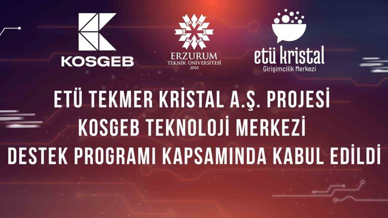 Teknoloji köprüsü: ETÜ TEKMER Kristal Erzurum'da girişimciliğe yeni ivme