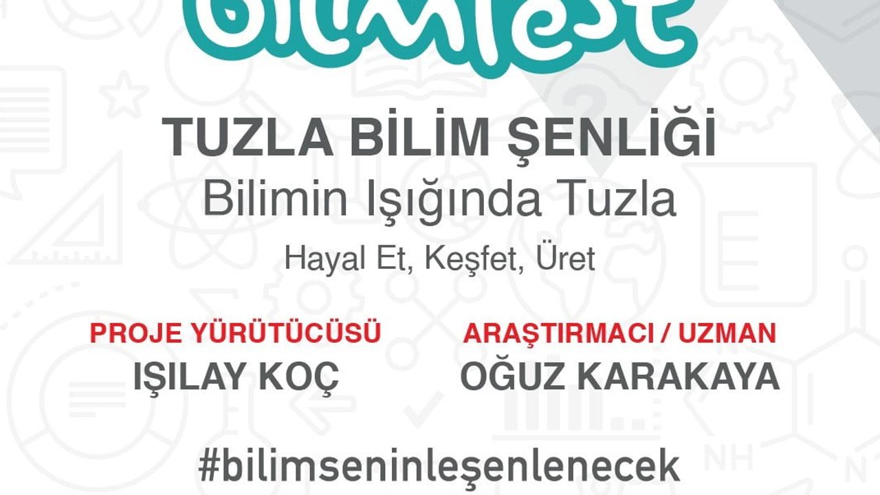 Tuzla'da üç gün sürecek bilim festivali gençleri keşfe çağırıyor