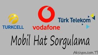 Mobil Hat Sorgulama Nasıl Yapılır