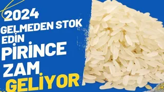 SON 12 gün! Pirinç fiyatlarına kallavi zam geliyor