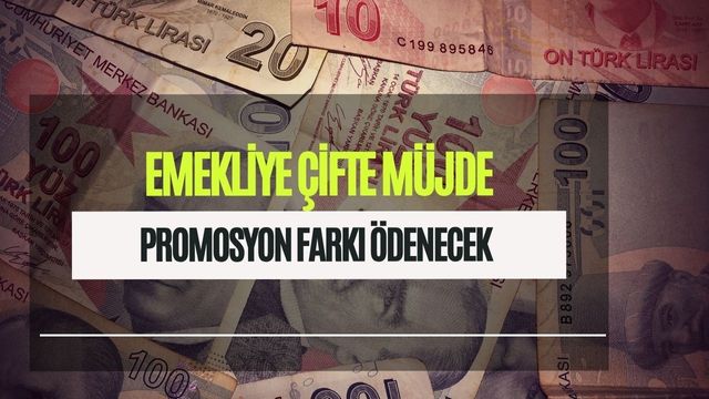 Emekliye çifte zam: Tüm emekliye promosyon farkı müjdesi! 17 Temmuz'da başlıyor