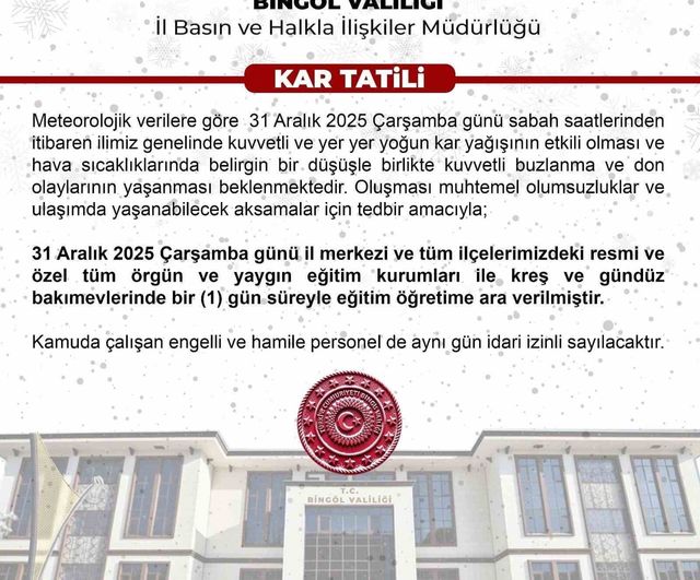 Bingöl'de 31 Aralık 2025 için eğitim-öğretime 1 günlük ara verildi