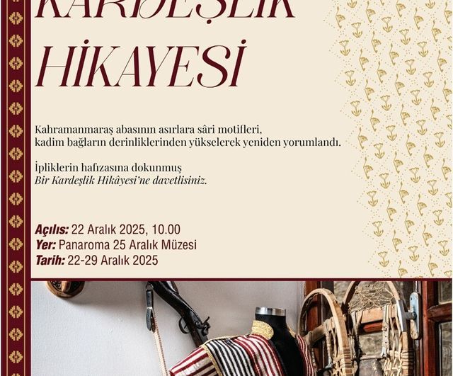 ‘Bir Kardeşlik Hikâyesi’ sergisi Gaziantep Panorama Müzesi'nde – Maraş abası motiflerinin çağdaş yorumu