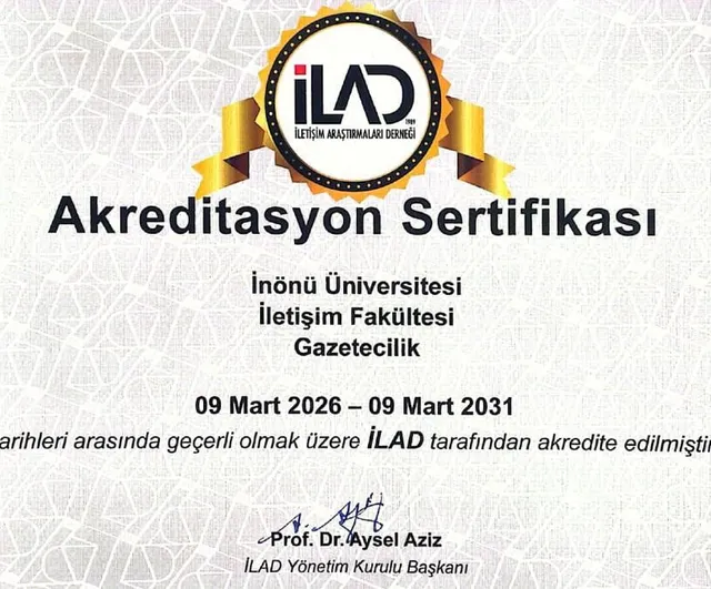 İnönü Üniversitesi İletişim Fakültesi’nin Gazetecilik ve Halkla İlişkiler Bölümleri Akredite Edildi