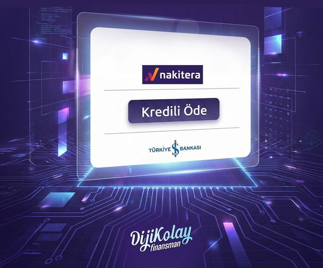 Nakitera, Türkiye İş Bankası entegrasyonu ile çoklu banka destekli Kredi Geçidi'ni devreye aldı