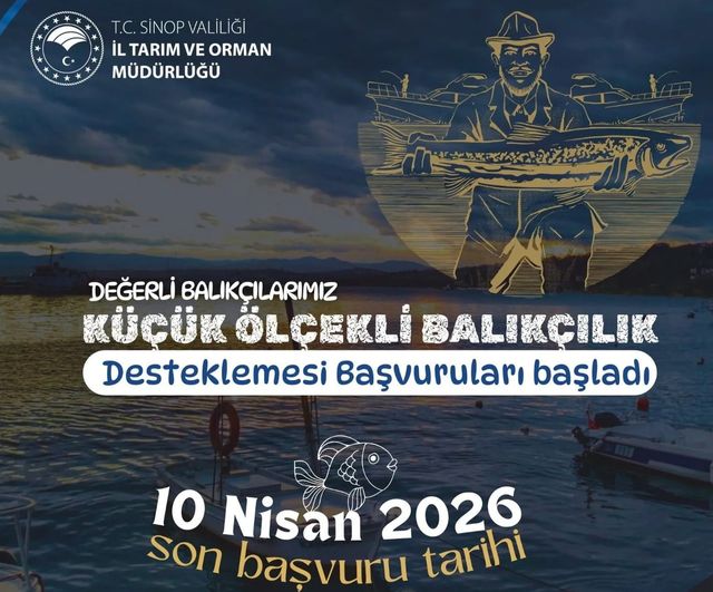 Sinop'ta küçük ölçekli balıkçılık desteği için son başvuru 10 Nisan 2026