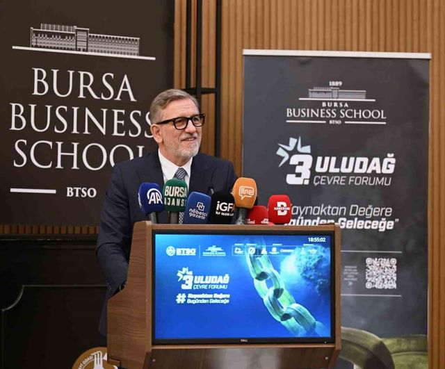 3. Uludağ Çevre Forumu Bursa Business School’da başladı: COP31’e hazırlık ve yeşil dönüşüm gündemi