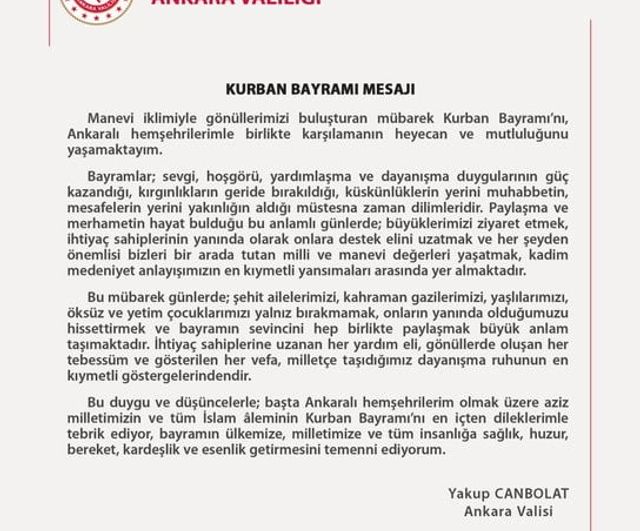 Ankara Valisi Yakup Canbolat'ın Kurban Bayramı Mesajı: Dayanışma ve Paylaşma Vurgusu
