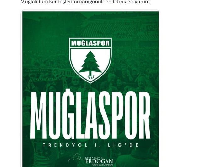 Cumhurbaşkanı Erdoğan'dan Muğlaspor'un Trendyol 1. Lig'e Yükselişi İçin Tebrik Mesajı