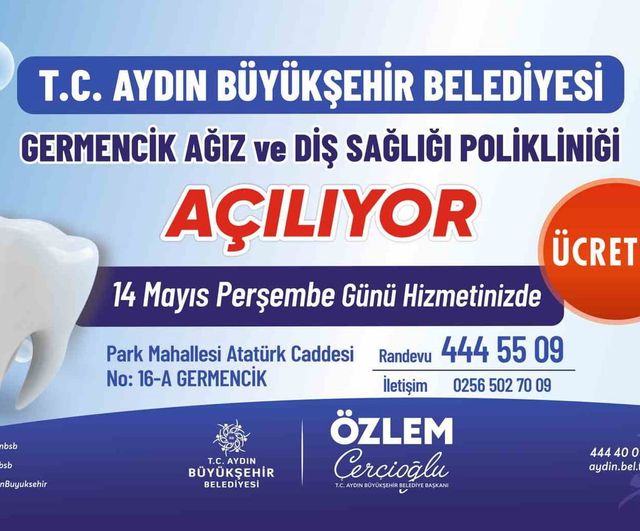 Germencik Ağız ve Diş Sağlığı Polikliniği 14 Mayıs'ta ücretsiz hizmete başlıyor