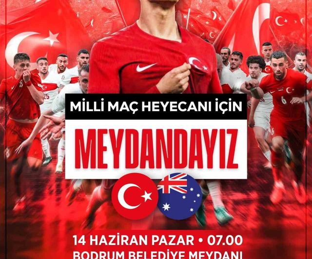 A Milli Takım’ın Avustralya Maçı Bodrum Belediye Meydanı’nda Canlı Yayınlanacak