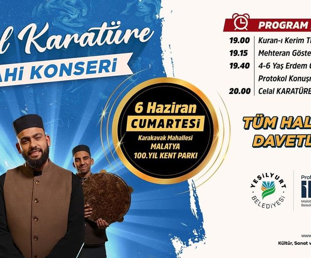 Celal Karatüre 6 Haziran'da Malatya 100. Yıl Kent Parkı'nda ilahi konseri