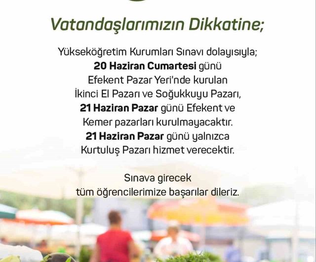Efeler’de YKS nedeniyle pazar düzenlemesi