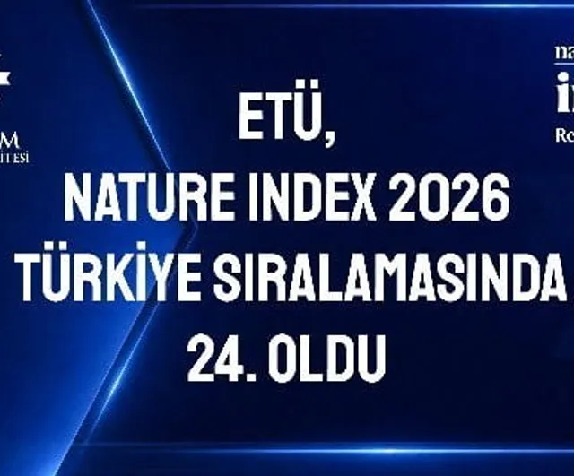 ETÜ Nature Index 2026 Türkiye sıralamasında 24. oldu