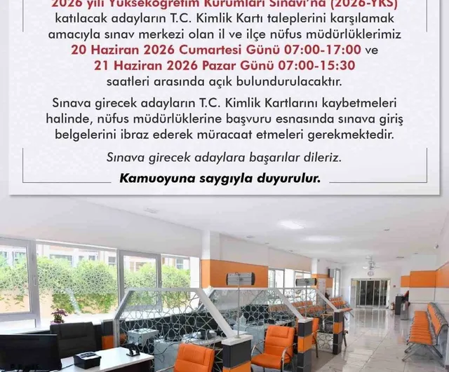Nüfus müdürlükleri hafta sonu YKS adayları için açık olacak