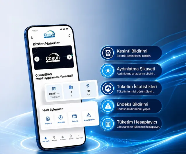 Çoruh EDAŞ mobil uygulamasını yeniledi