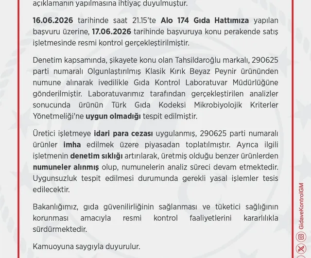 Tahsildaroğlu'nun 290625 parti numaralı beyaz peyniri piyasadan toplatıldı