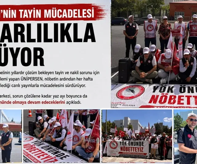 Ünipersen’in tayin mücadelesi kararlılıkla sürüyor