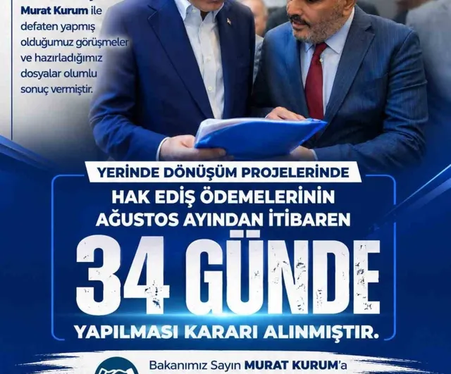 Yerinde dönüşüm ödemelerine net takvim: hak edişler artık 34 günde yapılacak