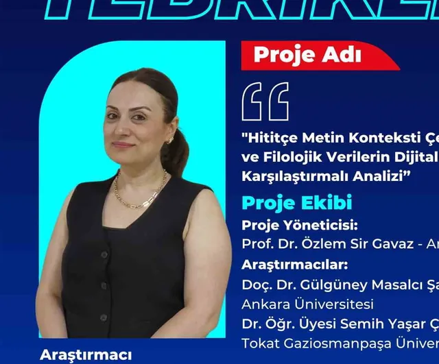 BEUN'ün araştırmacısının yer aldığı Hitit metinleri dijitalleştirme projesine TÜBİTAK desteği