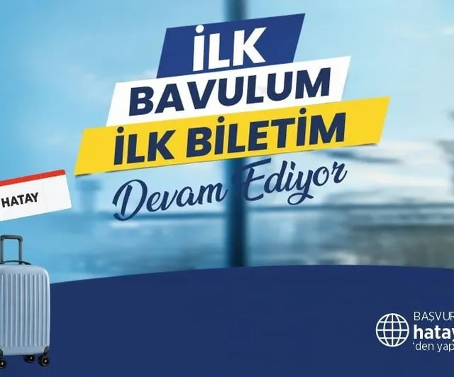 Hatay'dan üniversiteye ilk adım: İlk Bavulum İlk Biletim desteği üçüncü yılında