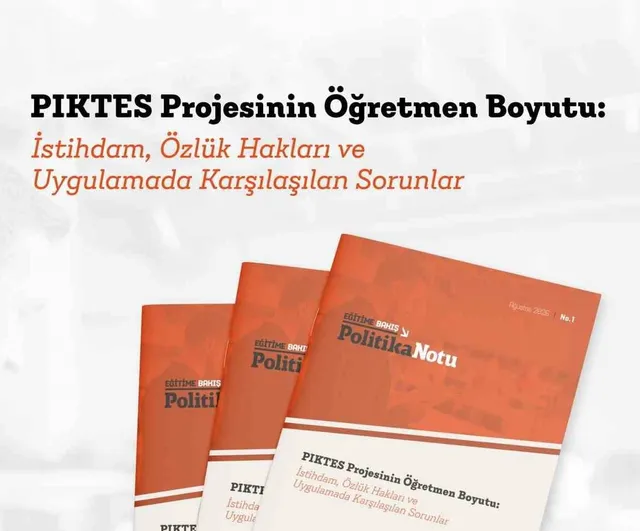 PİKTES öğretmenlerinin emeği kadroya dönüşmeli