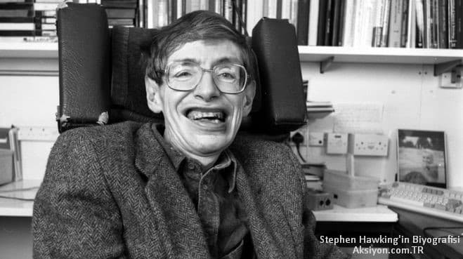Stephen William Hawking Kimdir ? Hayat Hikayesi