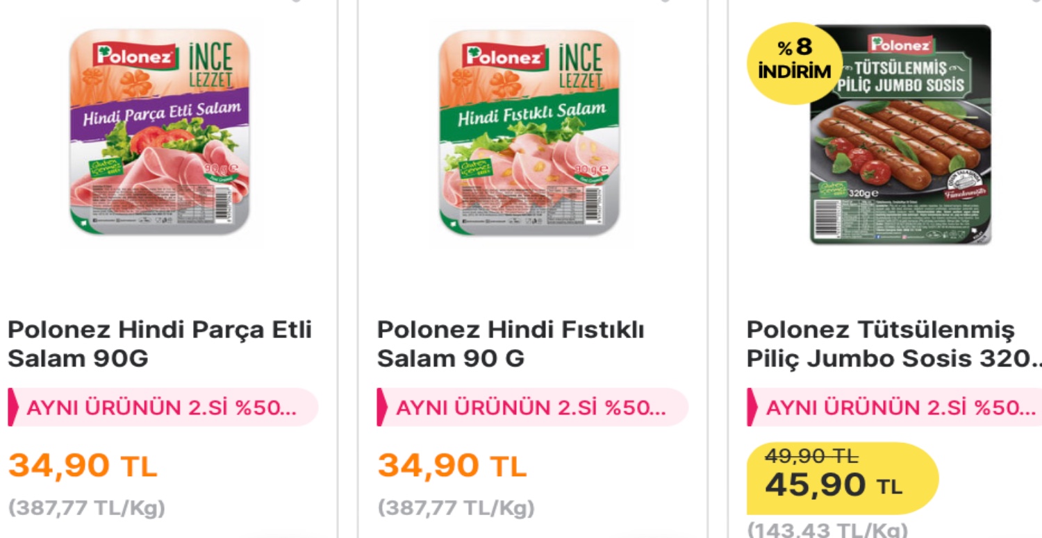 PAKETLİ SOSİS VE SALAMLARDA AYNI ÜRÜNÜN İKİNCİSİ %50 İNDİRİMLİ