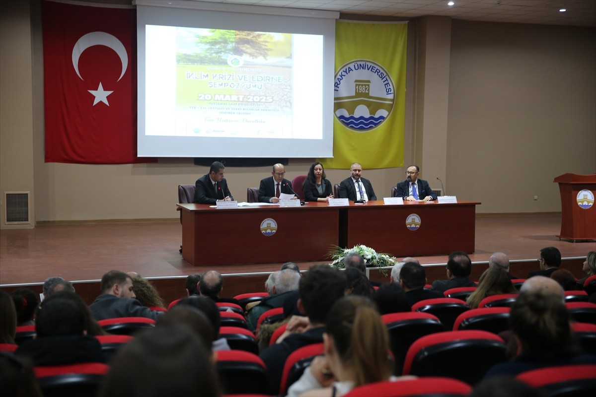 Trakya Üniversitesi ev sahipliğinde "İklim Krizi ve Edirne Sempozyumu" düzenlendi.