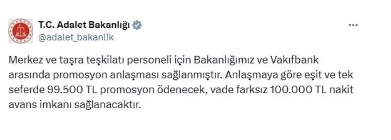 Adalet Bakanlığı ile Vakıfbank Anlaştı: Memur Promosyonunda Rekor 99.500 TL Tek Seferde Ödenecek
